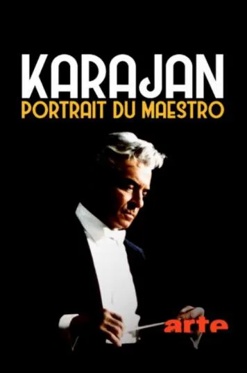 Karajan: Porträt eines Maestros