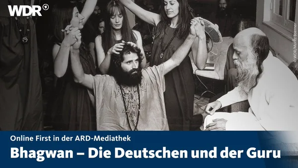 Bhagwan - Die Deutschen und der Guru