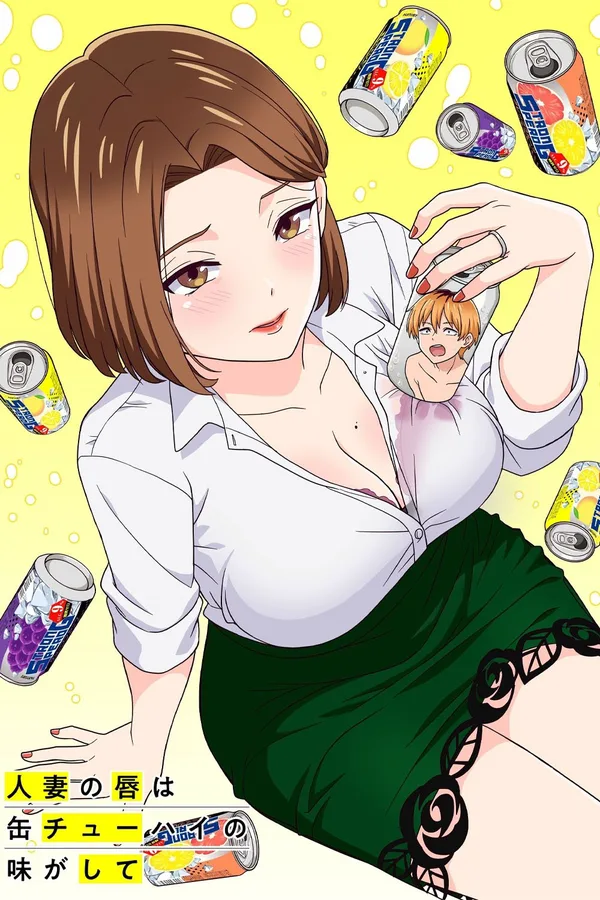Hitozuma no Kuchibiru wa Kan Chuhai no Aji ga Shite poster