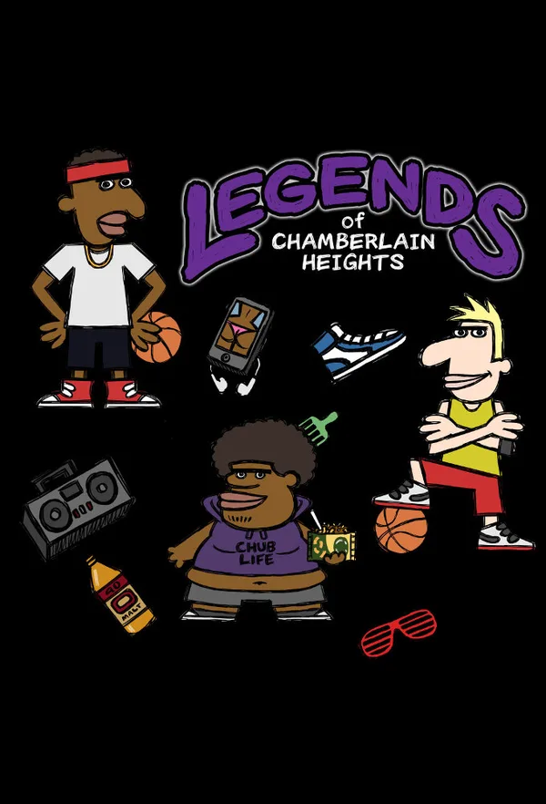 Legends of Chamberlain Heights poster