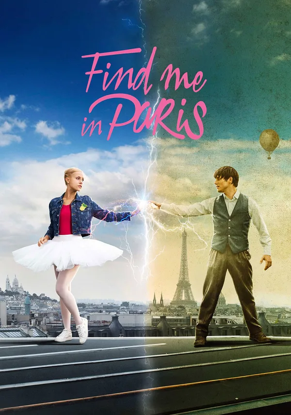 Find me in Paris - Tanz durch die Zeit